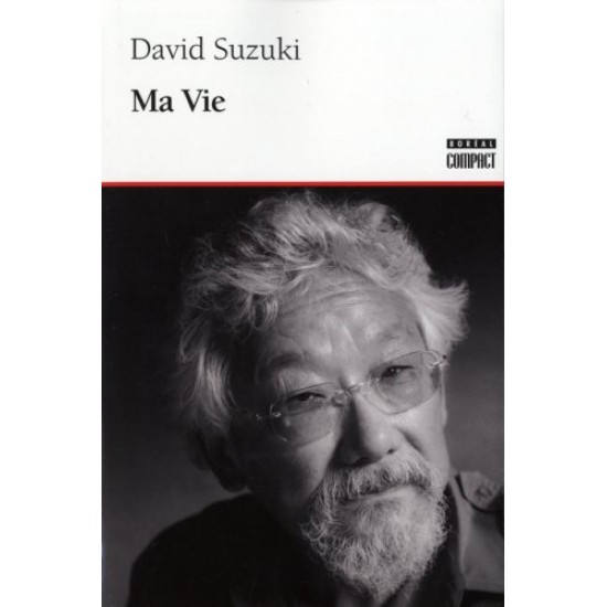 Ma vie De David Suzuki